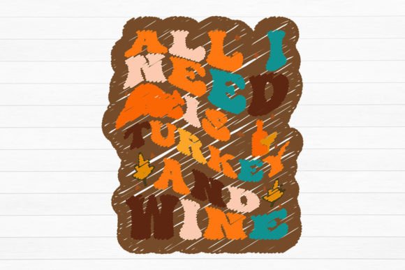 All I Need is Turkey and Wine Embroidery Review