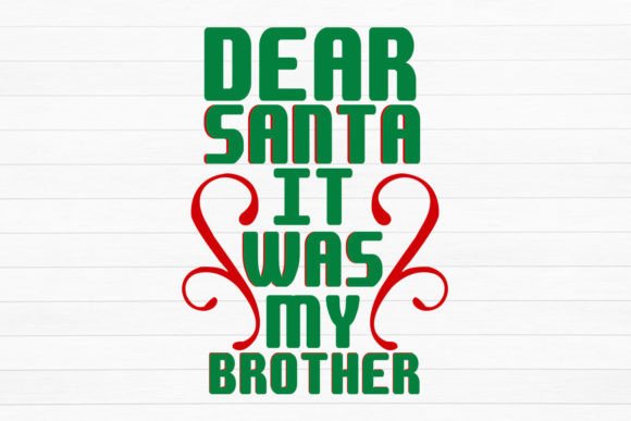 Dear Santa It Was My Brother Embroidery Review
