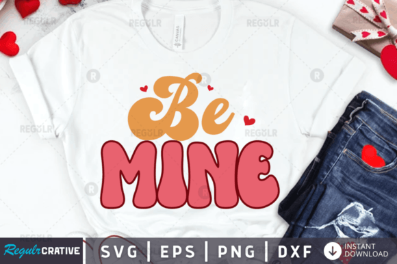 Free Be Mine Svg Design Review
