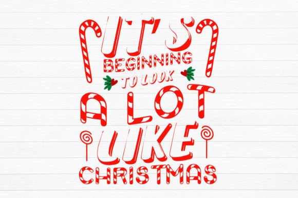 It’s Beginning to Look a Lot Like Christmas