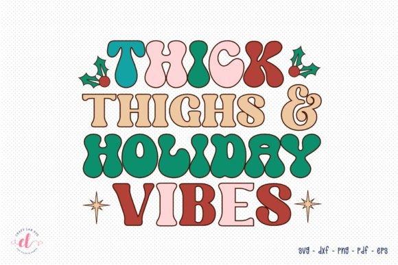 Thick Thighs Holiday Vibes SVG: A Designer's Real-World Review